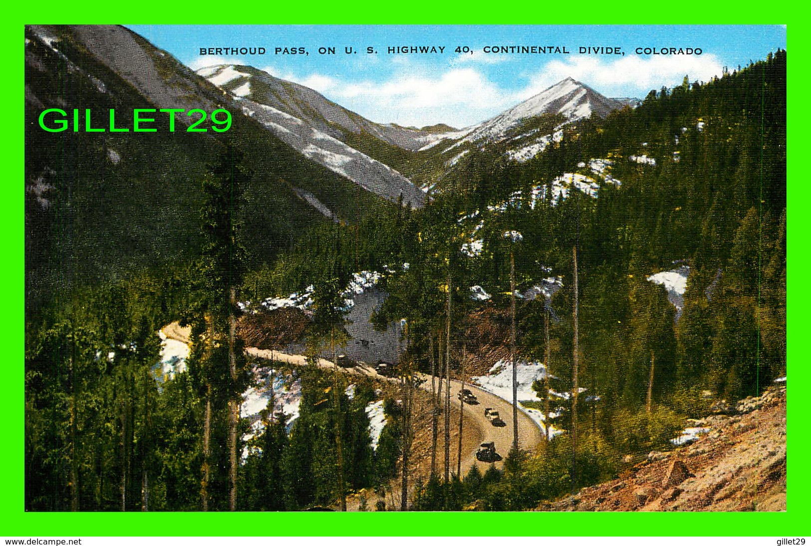 ROCKY MOUNTAINS, CO - BERTHOUD PASS, ON U.S. HIGHWAY 40 CONTINENTAL DIVIDE - E. C. KROPP CO - - Rocky Mountains