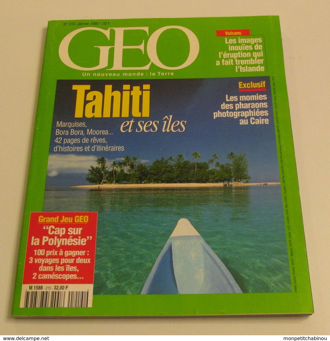 GEO N°215 (01/1997) : Tahiti Et Ses Iles - Géographie