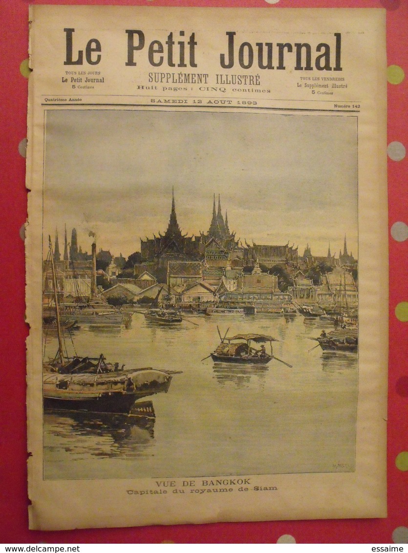 N° 142 Le Petit Journal, Supplément Illustré, Août 1893. Royaume De Siam, Bangkok Carte événements Chine - 1900 - 1949