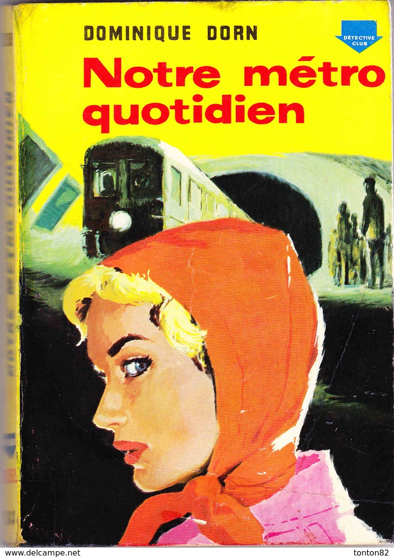 Ditis Police N° 183 - Notre Métro Quotidien - Dominique Dorn - ( 1960 ) . - Ditis - Police