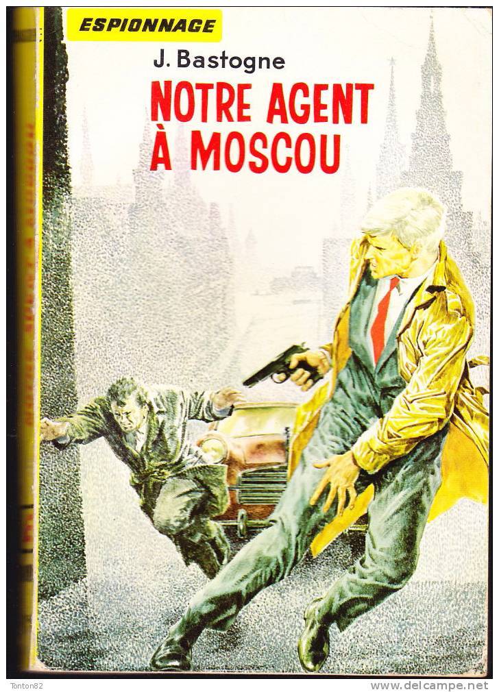 Ditis Espionnage  N° 174 -  Notre Agent à Moscou - J. Bastogne  - ( 1960 ) . - Otros & Sin Clasificación
