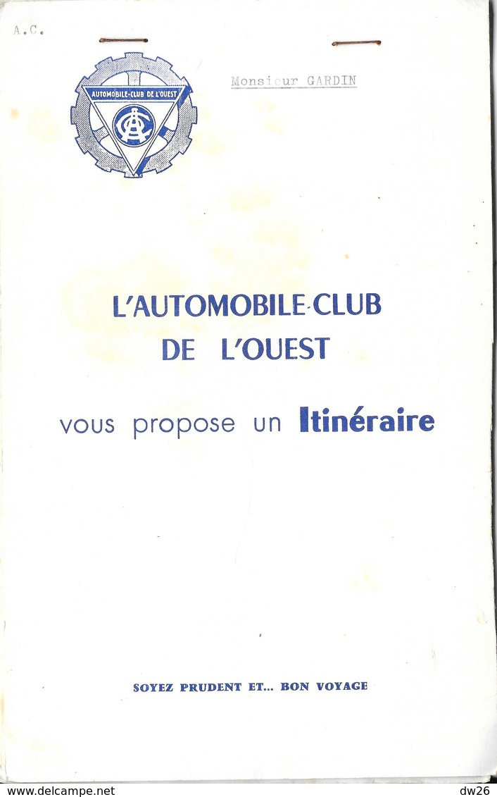 L'Automobile Club De L'Ouest Vous Propose Un Itinéraire (Ancêtre Du G.P.S.) Carnet Avec Kms Et Lieus Touristiques - Auto