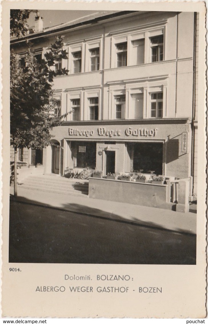 J11- DOLOMITI. BOLZANO: ALBERGO WEGER GASTHOF - BOZEN - (2 SCANS) - Bolzano