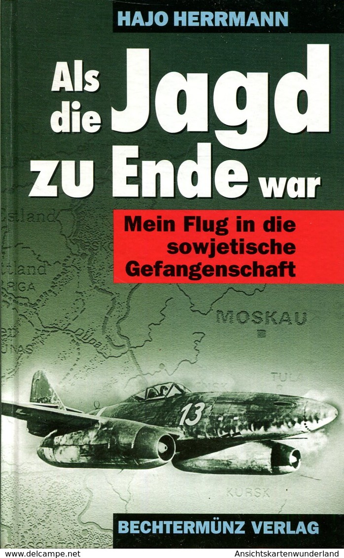 Als Die Jagd Zu Ende War - Mein Flug In Die Sowjetische Gefangenschaft - Duits