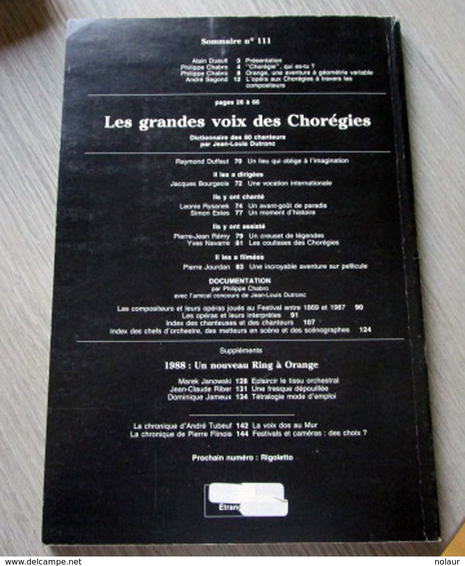 Chorégies D Orange 1869 -1988 - L Avant Scène Opéra N°111 - Musica