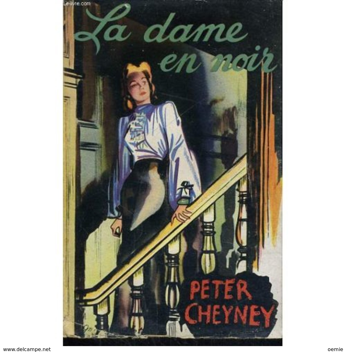 LA DAME EN NOIR  °°°°°°   PETER CHEYNEY - Presses De La Cité