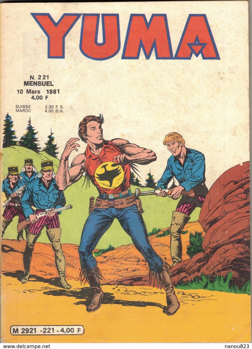 YUMA Avec ZAGOR N° 221 MENSUEL MARS 1981 Edition LUG - Yuma