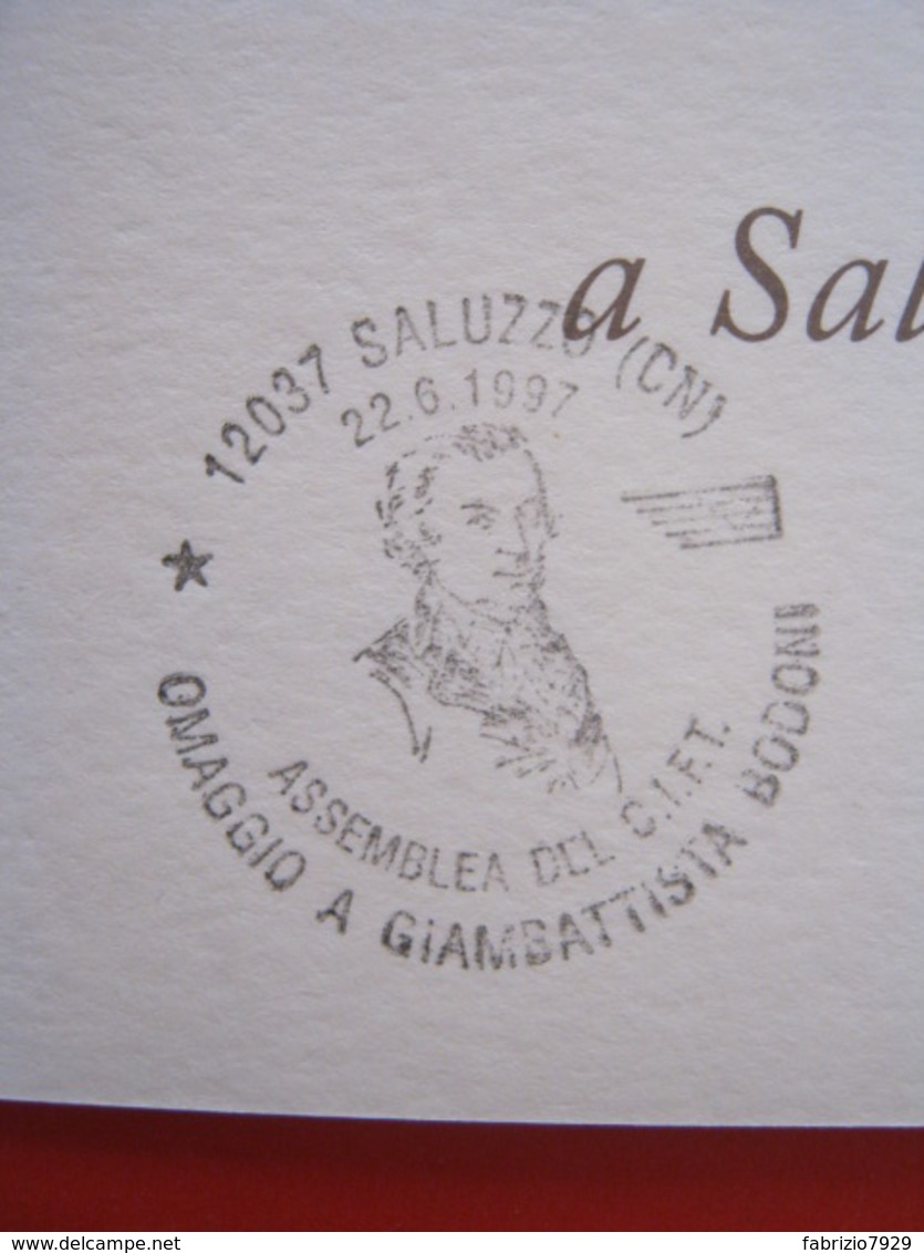 A.13 ITALIA ANNULLO 1997 SALUZZO CUNEO ASSEMBLEA CIFT C.I.F.T. TEMATICA OMAGGIO GIAMBATTISTA BODONI INCISORE ARTE ART - Incisioni