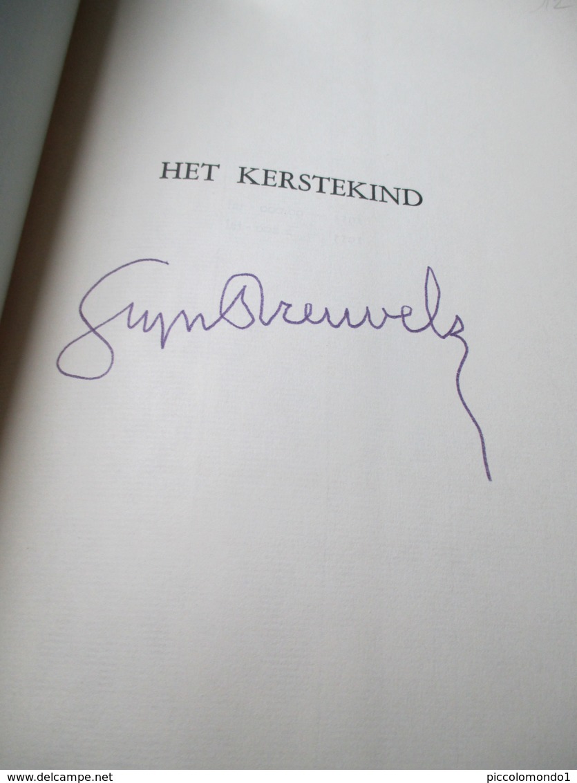 Stijn Streuvels Gesigneerd Het Kerstekind Genummerd Exemplaar 1955  Jules Fonteyne 't Leieschip Kortrijk - Geschiedenis