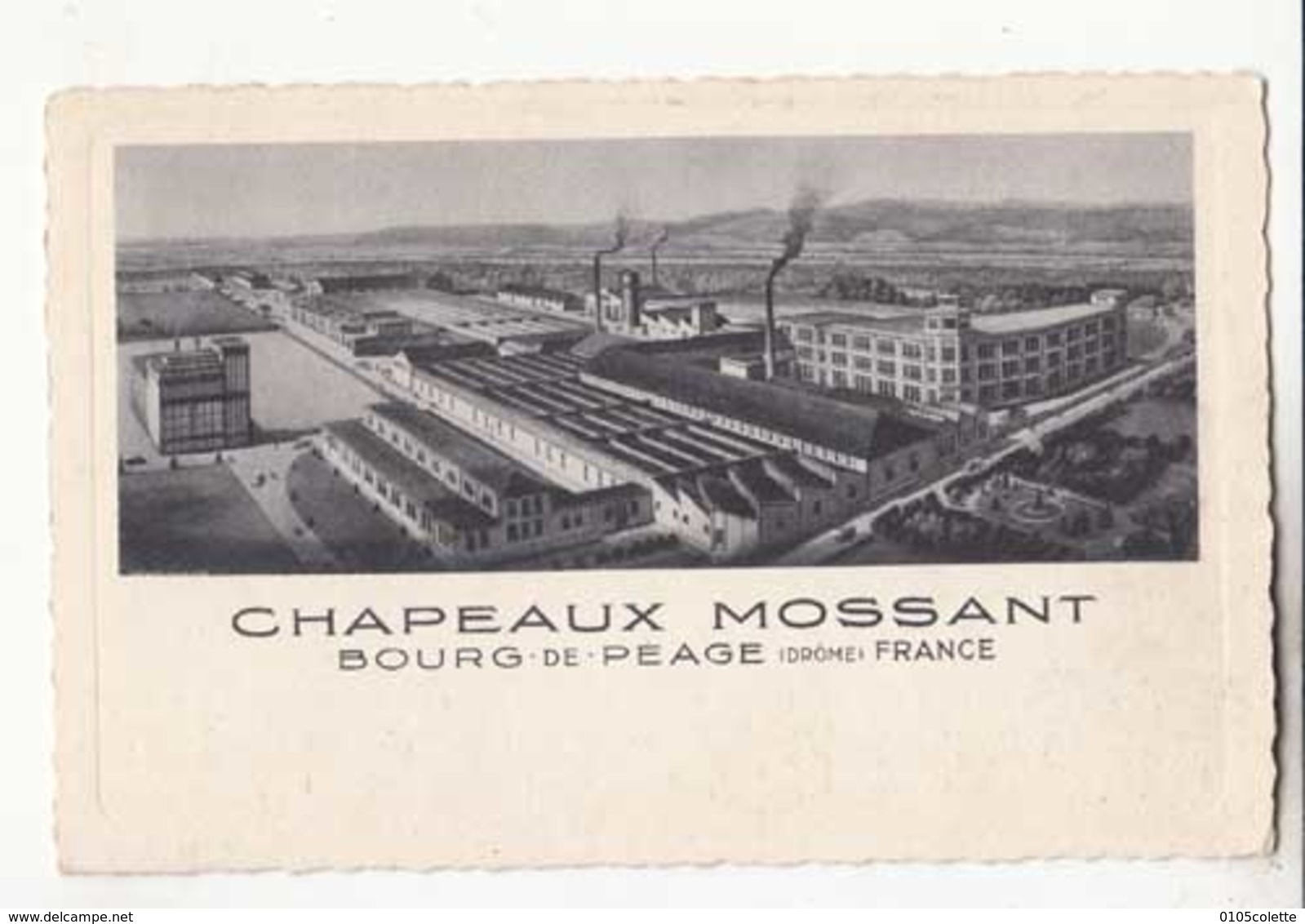 CPA - France 26 - Bourg De Péage - Chapeaux Mossant :  Achat Immédiat - ( Cd028 ) - Autres & Non Classés