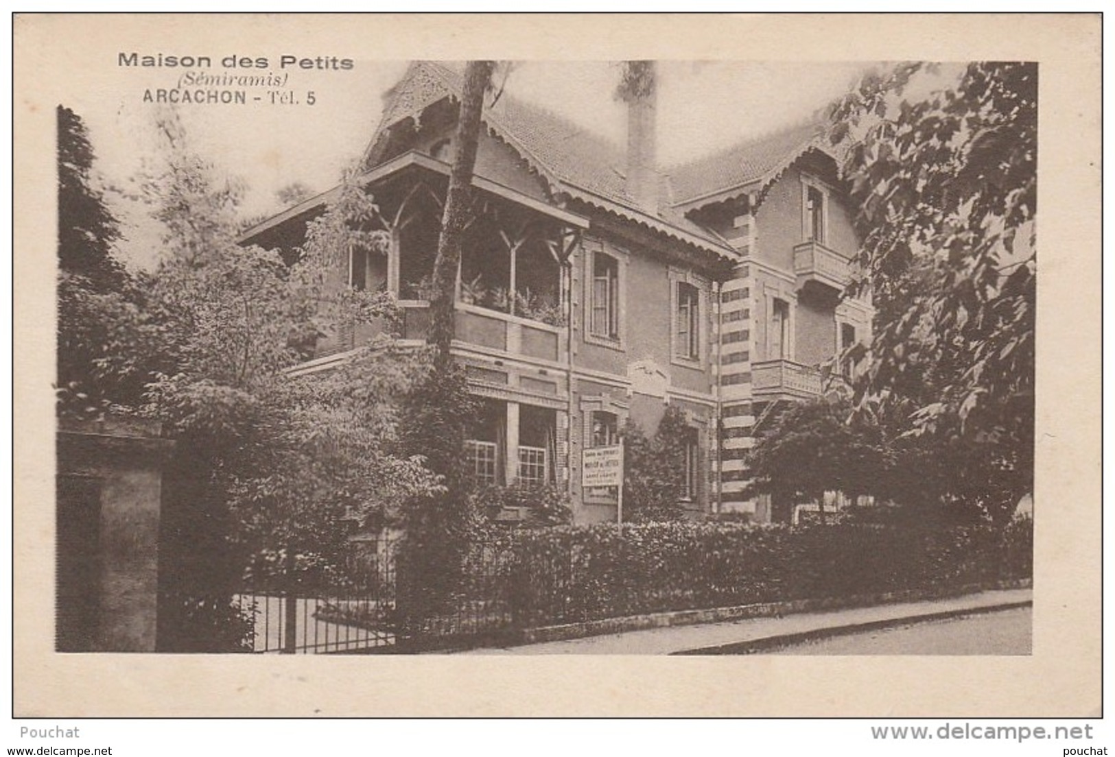 K20- 33) ARCACHON - MAISON DES PETITS  (SEMIRAMIS)  - (VILLA  - 2 SCANS) - Arcachon