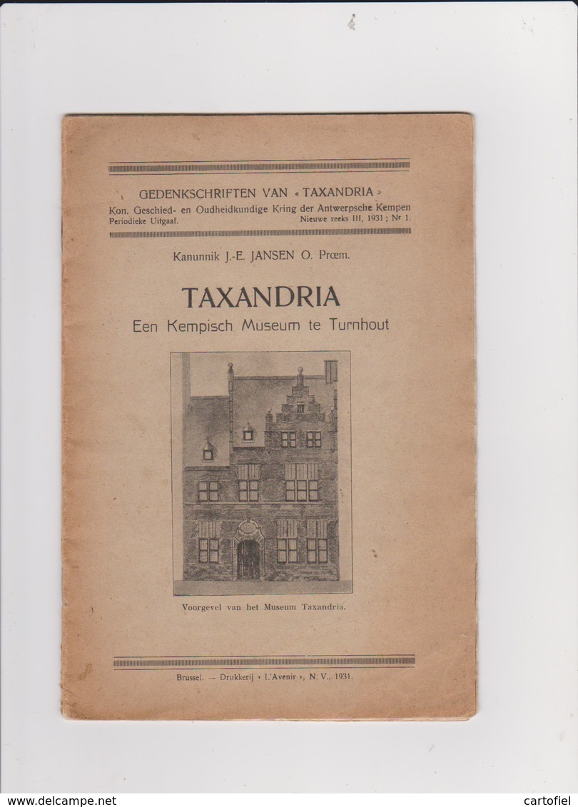 TURNHOUT-TAXANDRIA-EEN KEMPISCH MUSEUM-BOEKJE-1931-DOOR KANUNNIK J.E.JANSEN-24 BLZ-AFMETINGEN+-15,5-22,5CM-ZIE 5 SCANS - Anciens