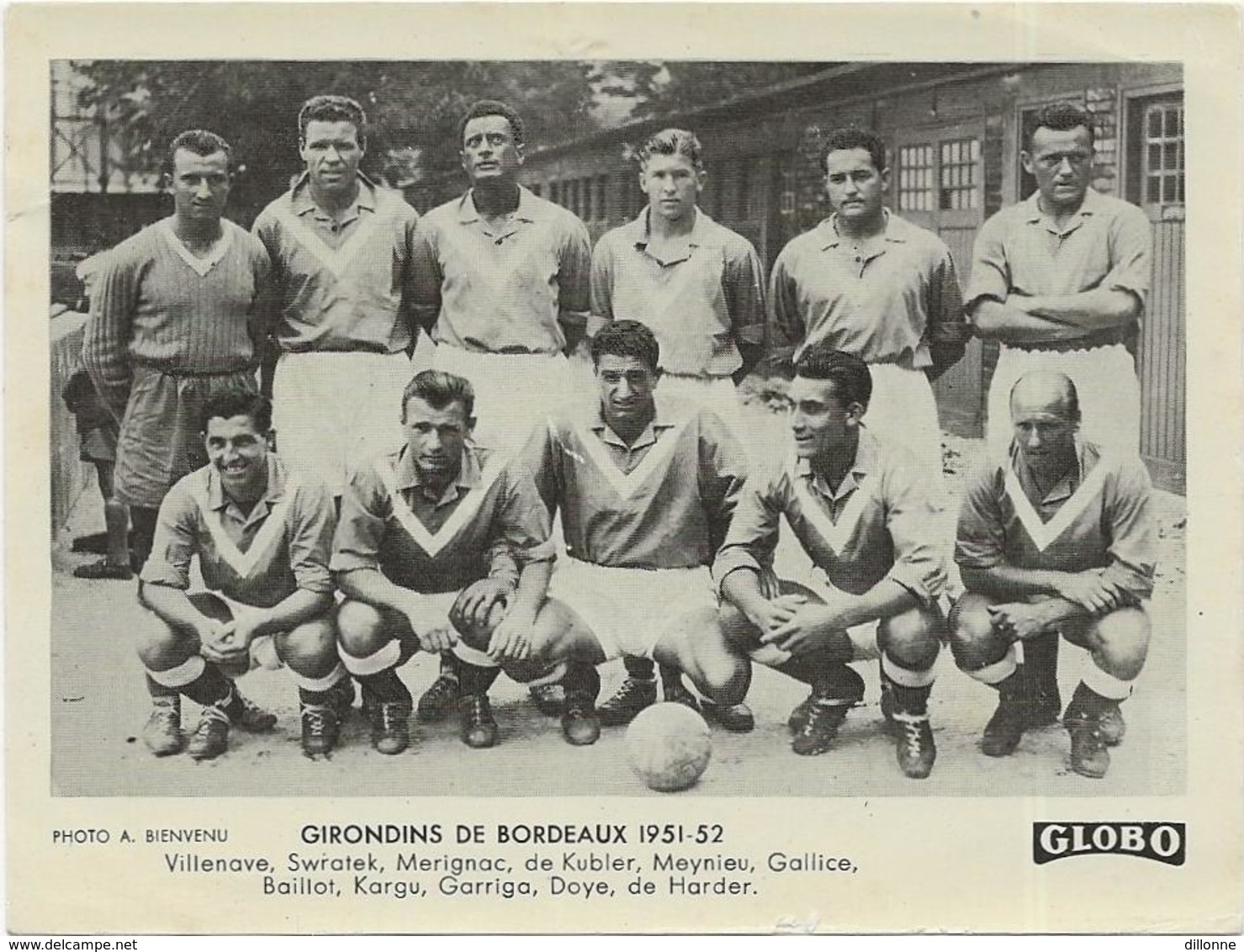 EQUIPE Des GIRONDINS De BORDEAUX 1951/52  Et  ITALIE  FRANCE      2 PHOTOS    Format  12/9  Globo - Football