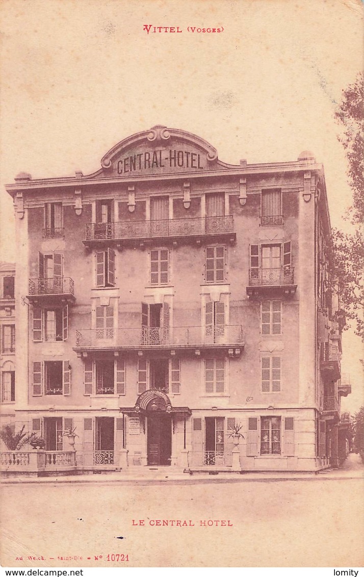 88 Vittel Le Central Hotel Cpa Cachet Militaire 20e Region Hopital Temporaire N°10 Vittel 1915 - Contrexeville