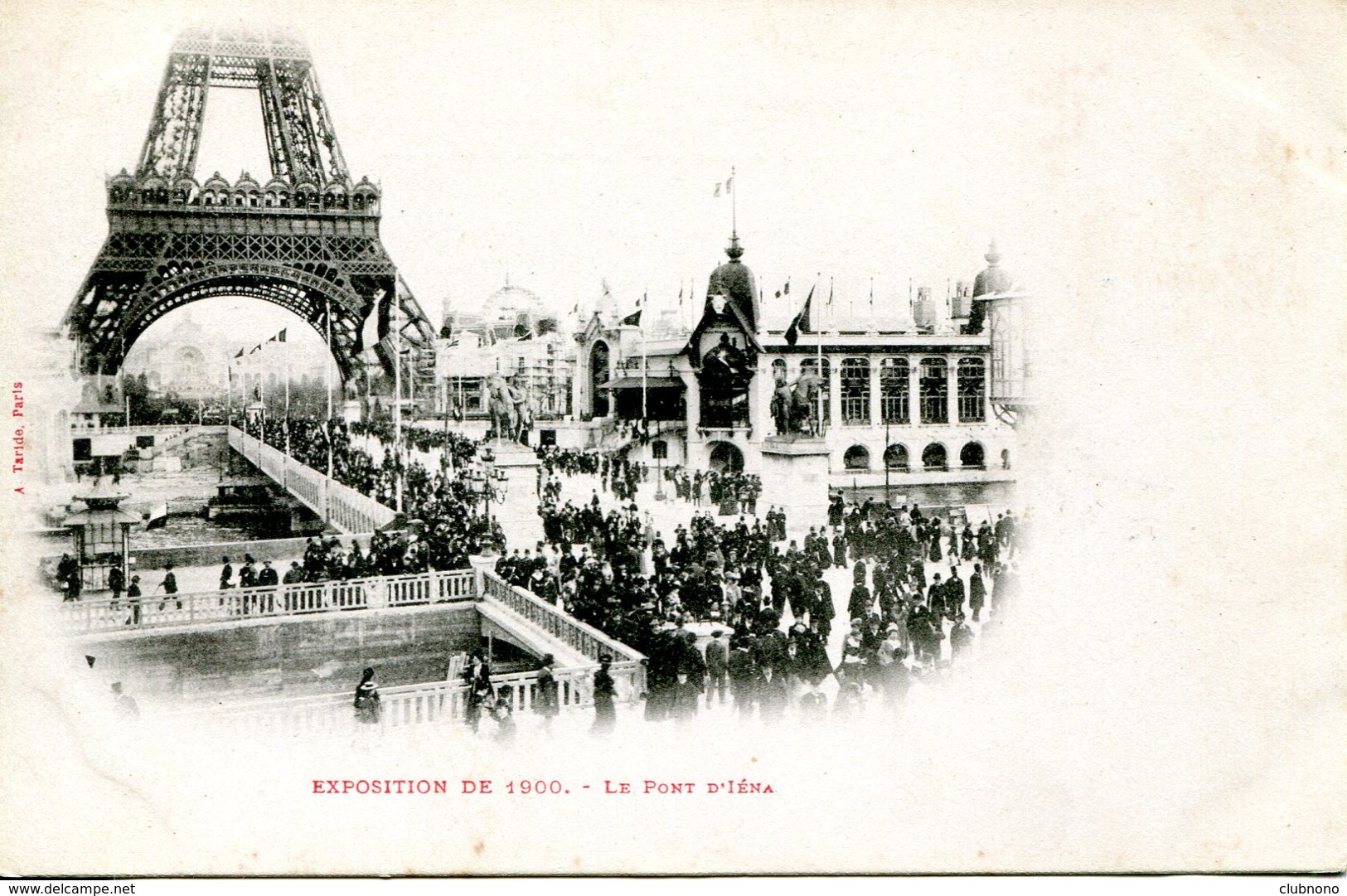 CPA - PARIS -  EXPOSITION 1900 - PONT D'IENA (IMPECCABLE) - Tentoonstellingen