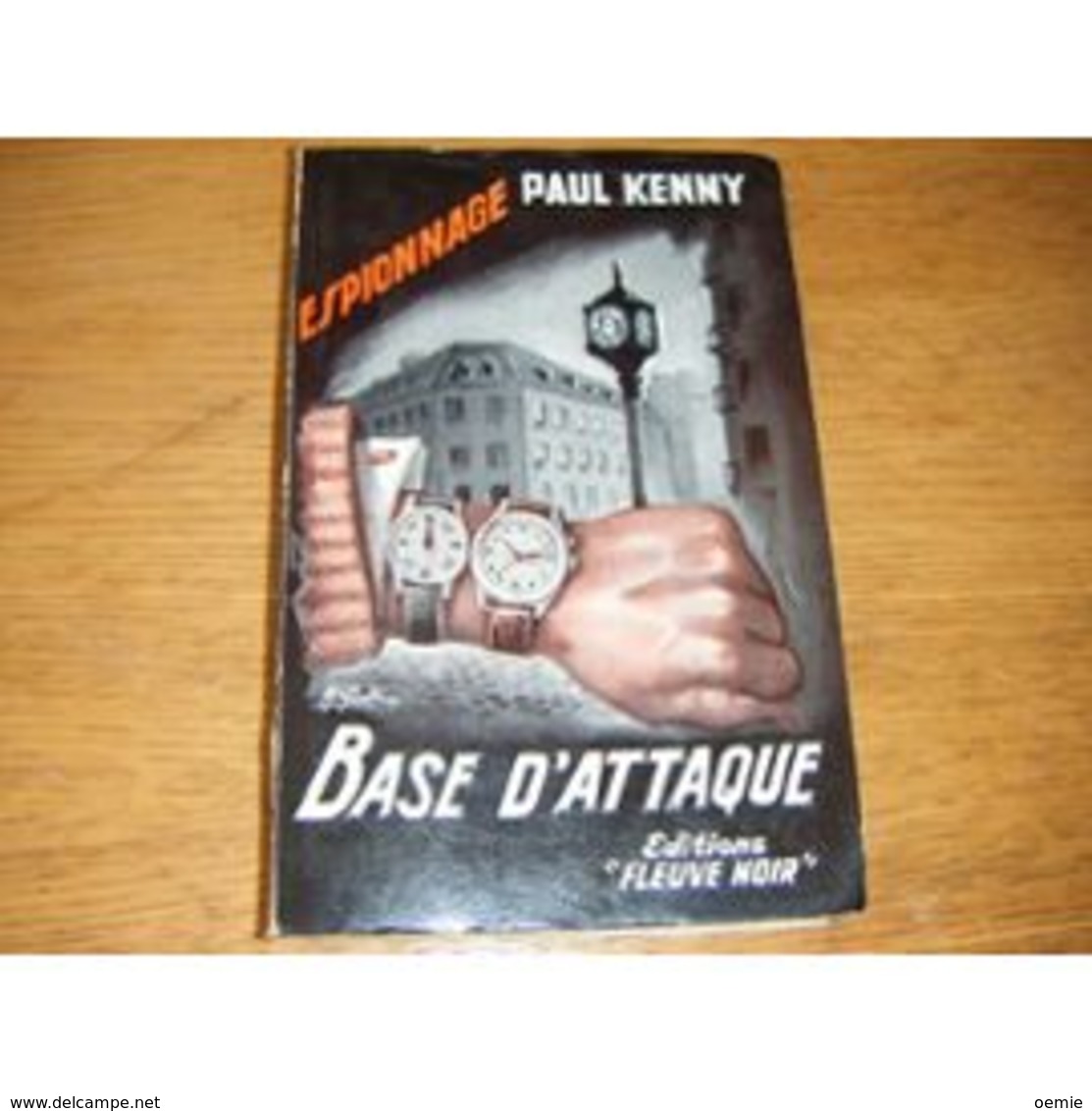 BASE D ATTAQUE N°  154 PAUL KENNY - Paul Kenny