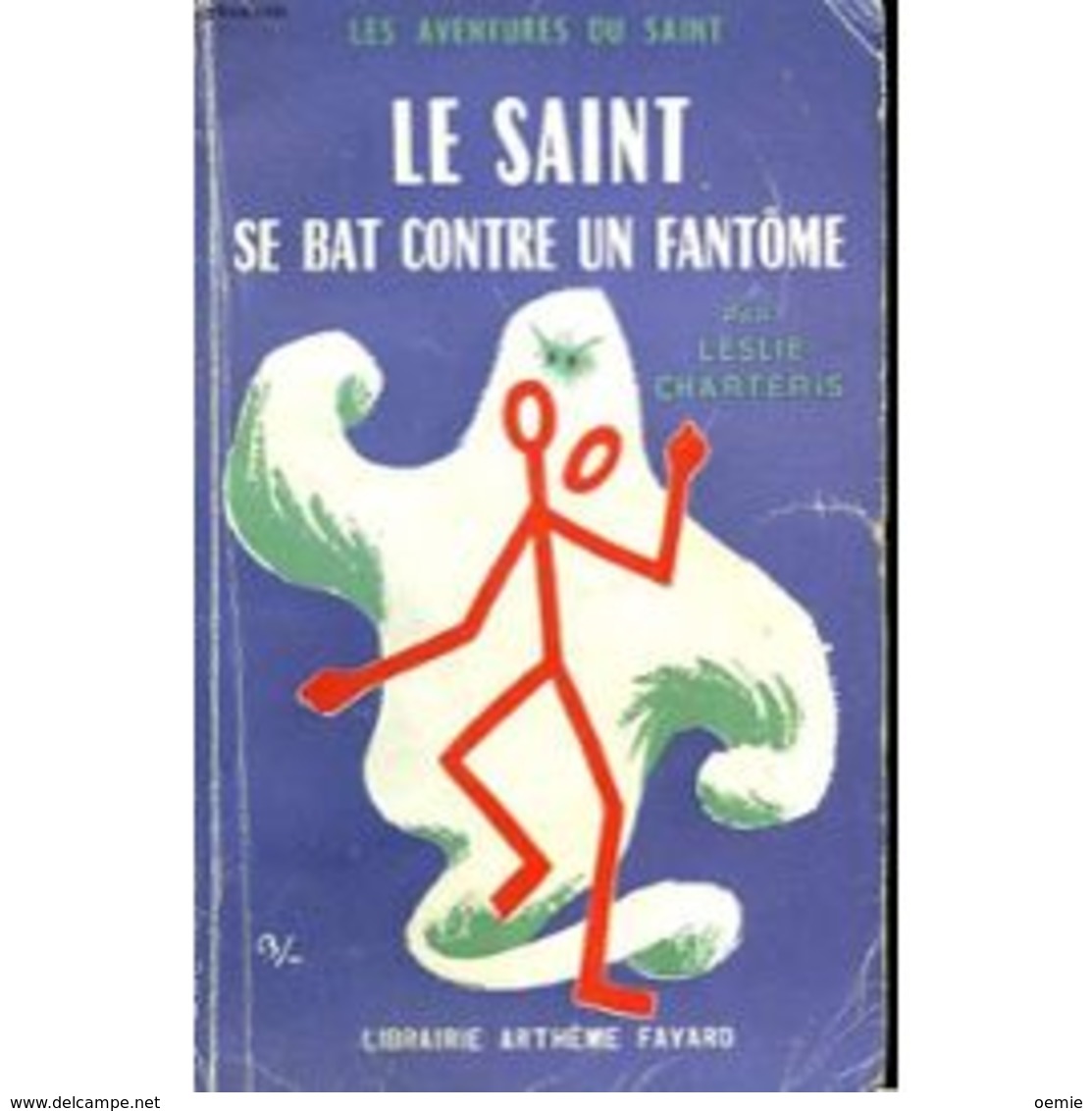 LES AVENTURES DU SAINT N° 35 LE SAINT SE BAT CONTRE UN FANTOME - Artheme Fayard