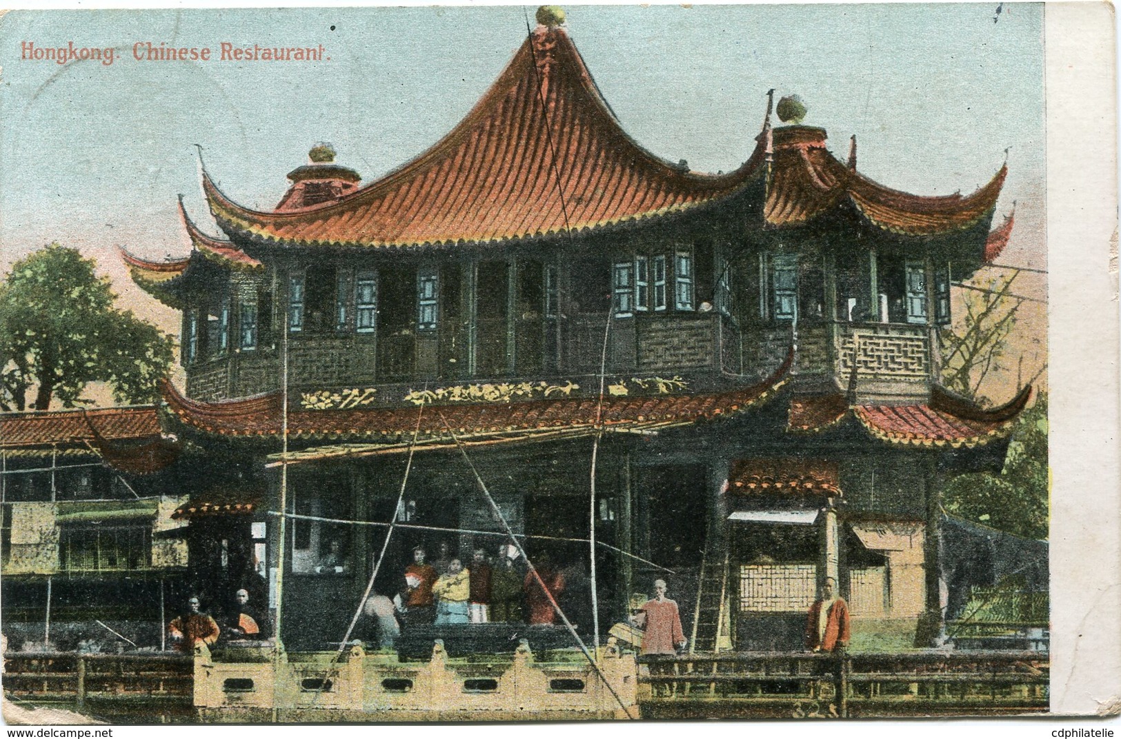 ALLEMAGNE CARTE POSTALE -HONGKONG -CHINESE RESTAURANT DEPART DEUTSCHE SEEPOST ?-?-10 POUR LA FRANCE - Andere & Zonder Classificatie