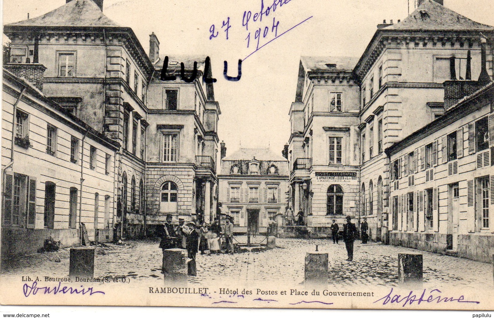 DEPT 78 : édit. Libr. A Boutroue A Dourdan : Rambouillet Hôtel Des Postes Et Place Du Gouvernement - Rambouillet