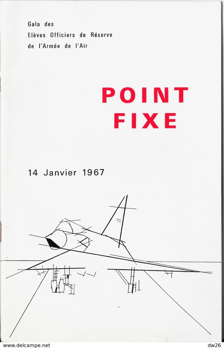Programme Gala Des Elèves Officiers De Réserve De L'Armée De L'Air - Point Fixe, 14 Janvier 1967 - Programma's