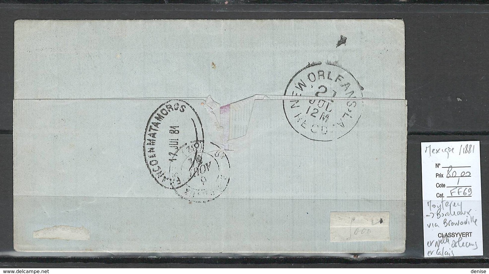 France -Lettre Du Mexique (Monterey )  - Pour Bordeaux - 1881 - Via Brownsville -Nelle Orléans Et Calais - Maritime Post