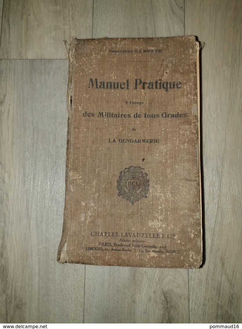 Manuel Pratique à L'usage Des Militaires De Tous Grades De La Gendarmerie - Français