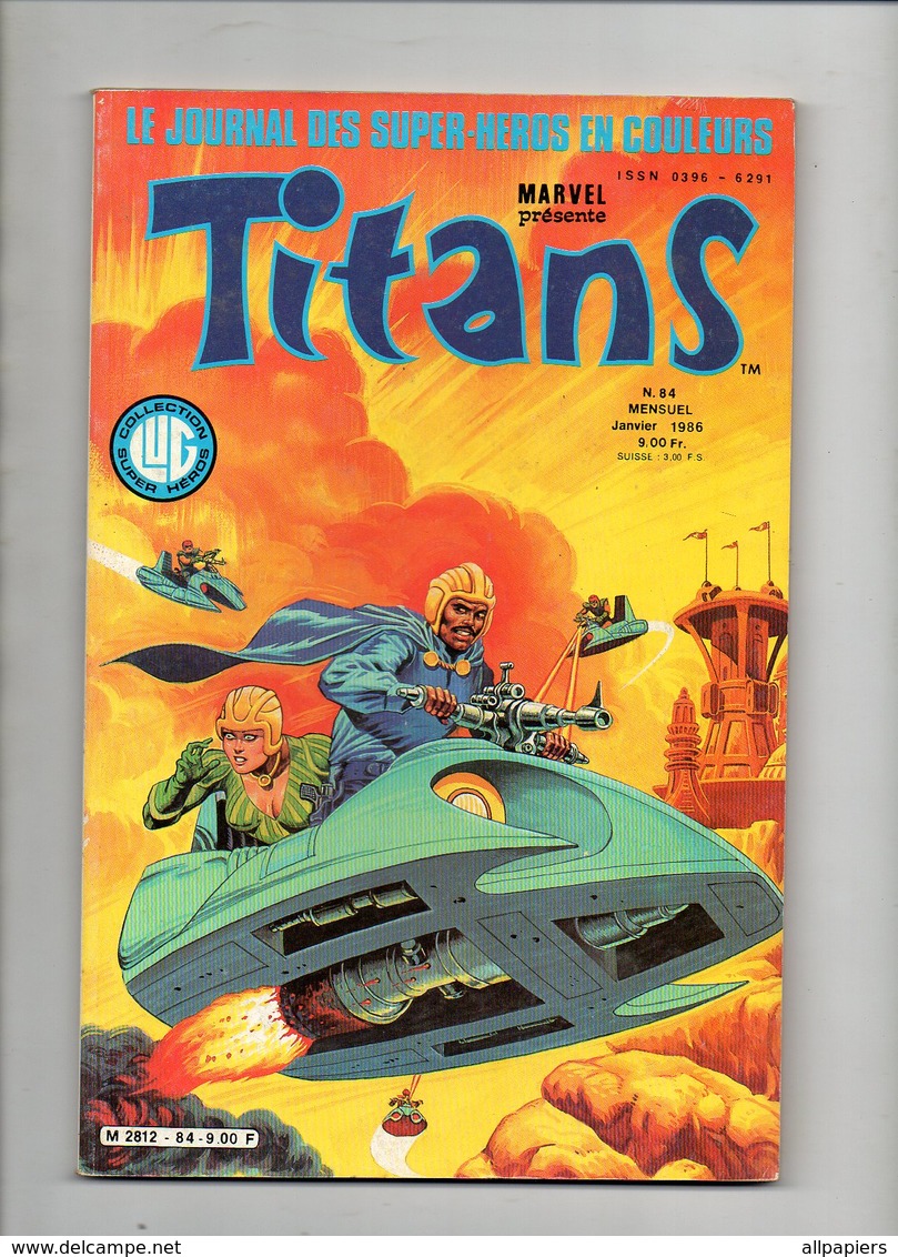 Titans N°84 La Guerre Des étoiles - Mikros - Dazzler - Les Nouveaux Mutants De 1986 - Titans