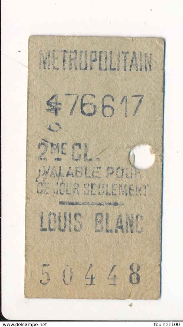 Ticket De Métro De Paris  ( Métropolitain ) 2me Classe ( Station ) LOUIS BLANC - Europe