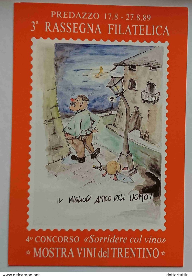 PREDAZZO 1989 - 3° RASSEGNA FILATELICA - CONCORSO SORRIDERE COL VINO - Cartolina Ufficiale N.278/1000 Val Di Fiemme - Borse E Saloni Del Collezionismo