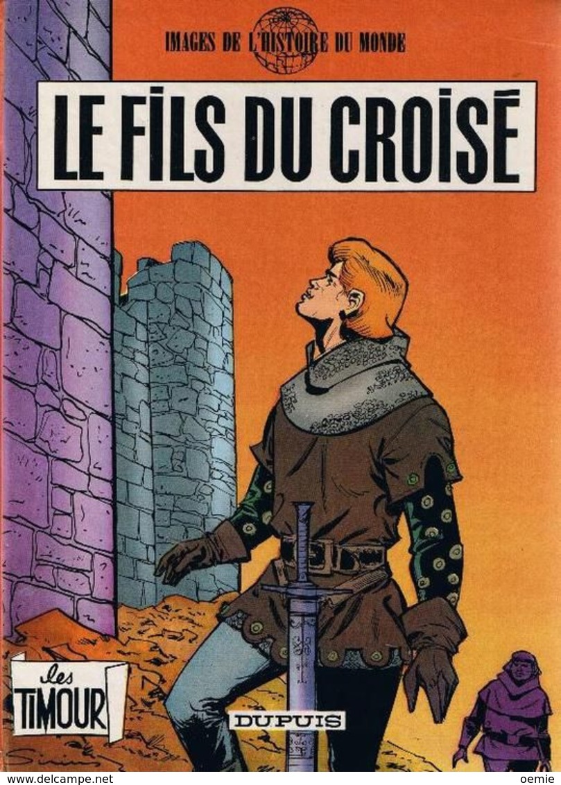 LES TIMOUR  °°°°    FILS DU CROISE  N° 19 - Timour