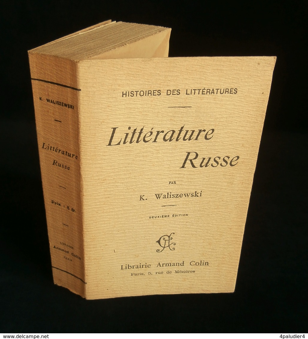 ( Russie )  LITTERATURE RUSSE Par Kazimierz WALISZEWSKI  1900 - Altri Classici