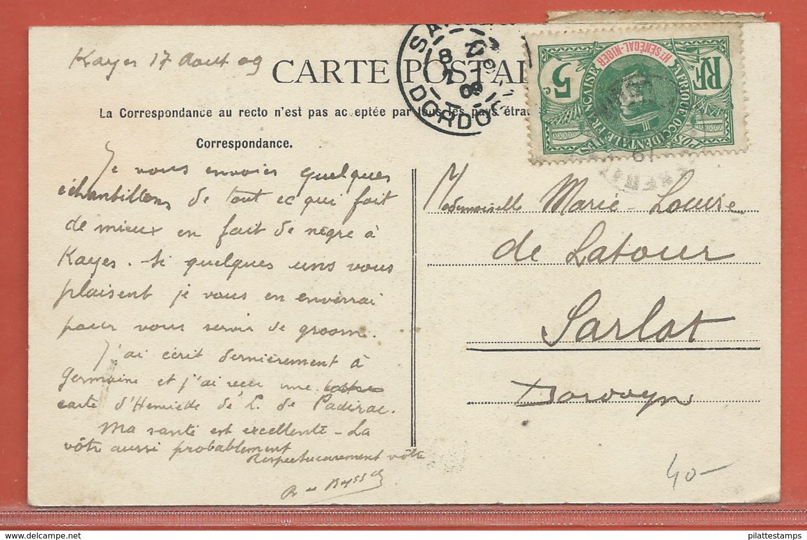 HAUT SENEGAL ET NIGER CARTE POSTALE AFFRANCHIE DE 1909 DE KAYES POUR SARLAT - Briefe U. Dokumente