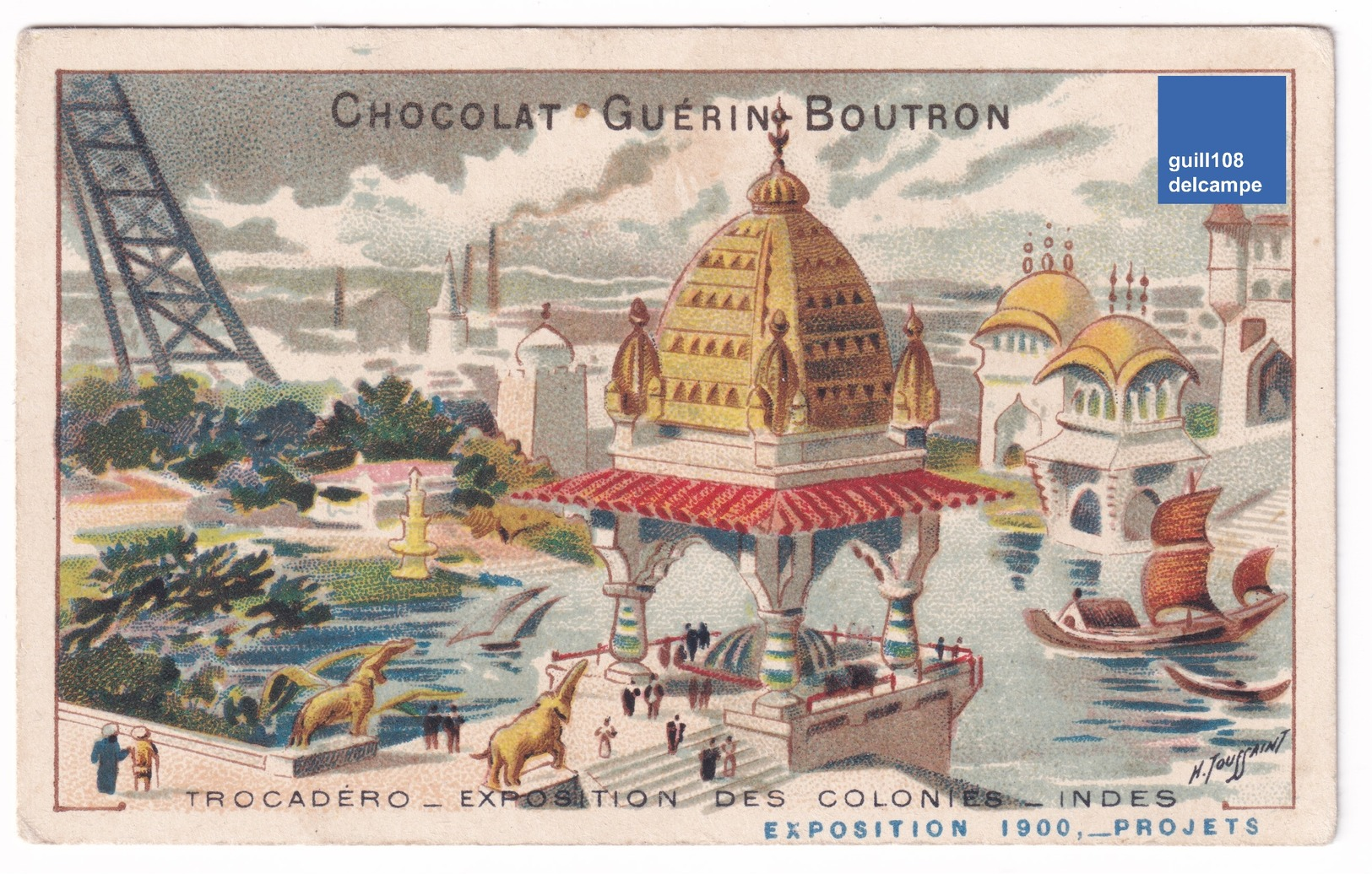 Chromo Guérin-Boutron Projets Exposition Universelle De Paris 1900 Seine Tour Eiffel Inde Trocadéro Canotage A32-63 - Guérin-Boutron