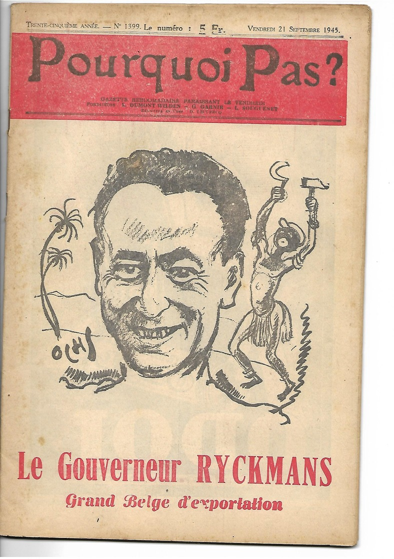 Pourquoi Pas ? Le Gouverneur Ryckmans Grand Belge D'exportation N° 1399 Septembre 1945 - Politique