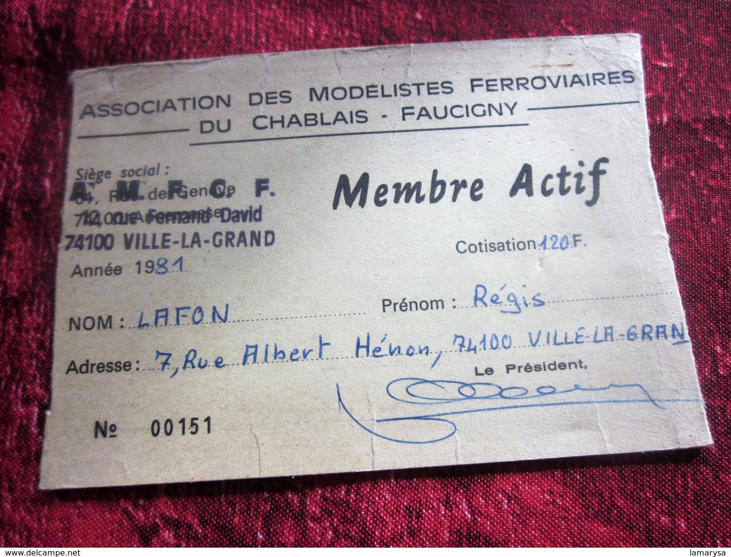 CHABLAIS- FAUCIGNY--ASSOCIATION MODÉLISTES FERROVIAIRES LAF. RÉGIS VILLE-LA-GRAND HAUTE SAVOIE 1981-CARTE MEMBRE ACTIF - Chemin De Fer