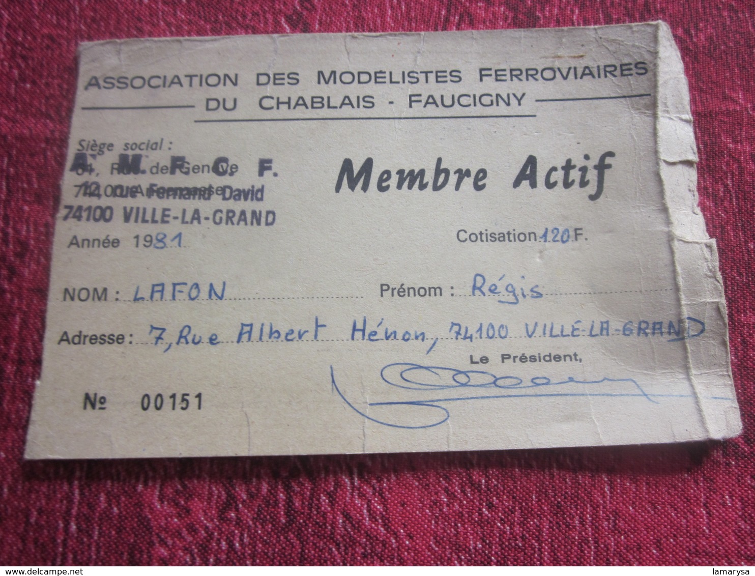 CHABLAIS- FAUCIGNY--ASSOCIATION MODÉLISTES FERROVIAIRES LAF. RÉGIS VILLE-LA-GRAND HAUTE SAVOIE 1981-CARTE MEMBRE ACTIF - Chemin De Fer