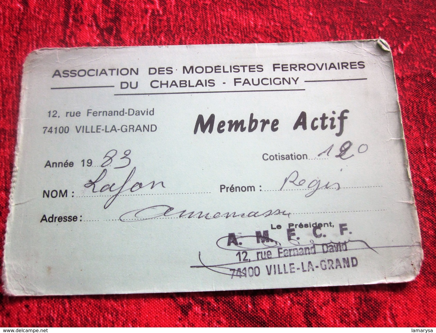 CHABLAIS- FAUCIGNY--ASSOCIATION MODÉLISTES FERROVIAIRES LAF. RÉGIS VILLE-LA-GRAND HAUTE SAVOIE 1983-CARTE MEMBRE ACTIF - Chemin De Fer