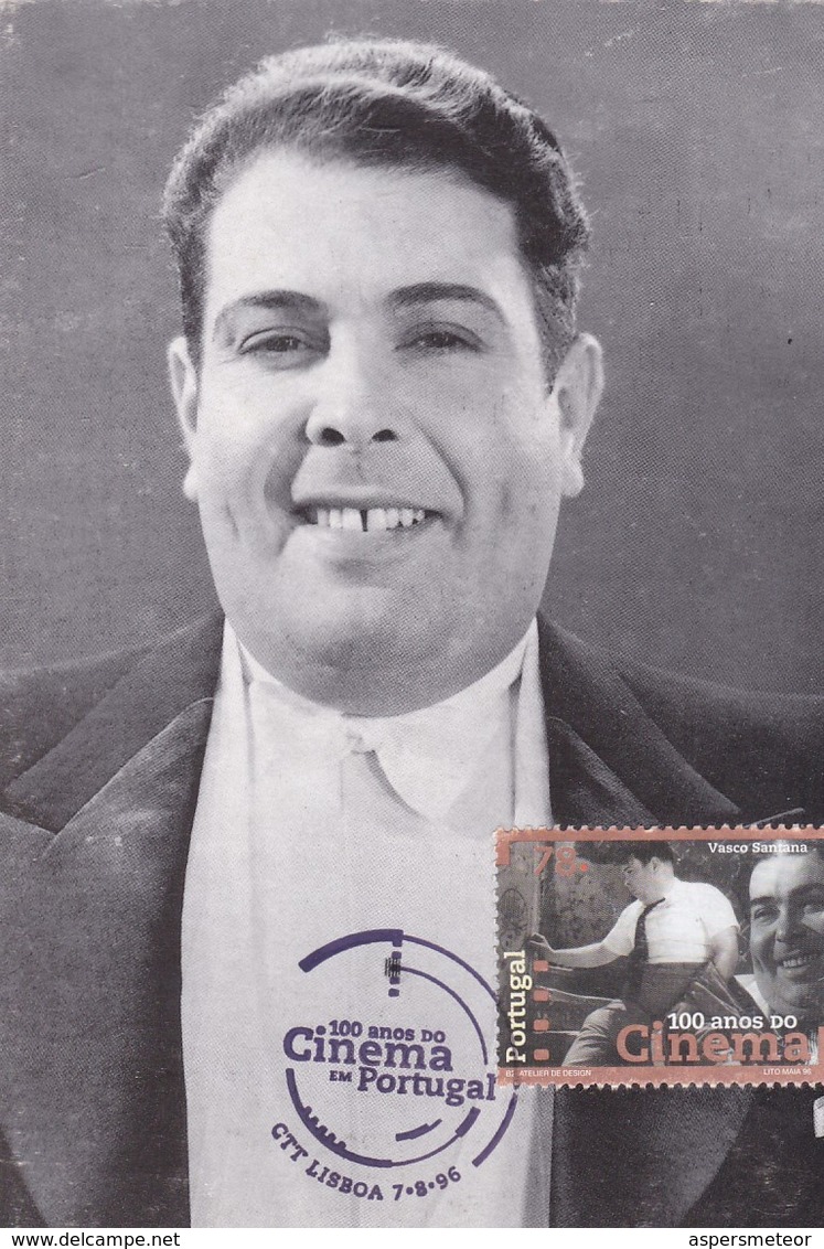 VASCO SANTANA, 100 ANOS DO CINEMA. ACTOR ACTEUR. PORTUGAL 1996 FDC MAXIMUM CARD -LILHU - Acteurs