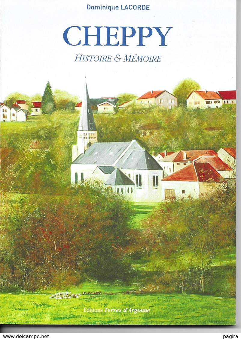 55-MEUSE   Histoire De CHEPPY  2011 - Histoire