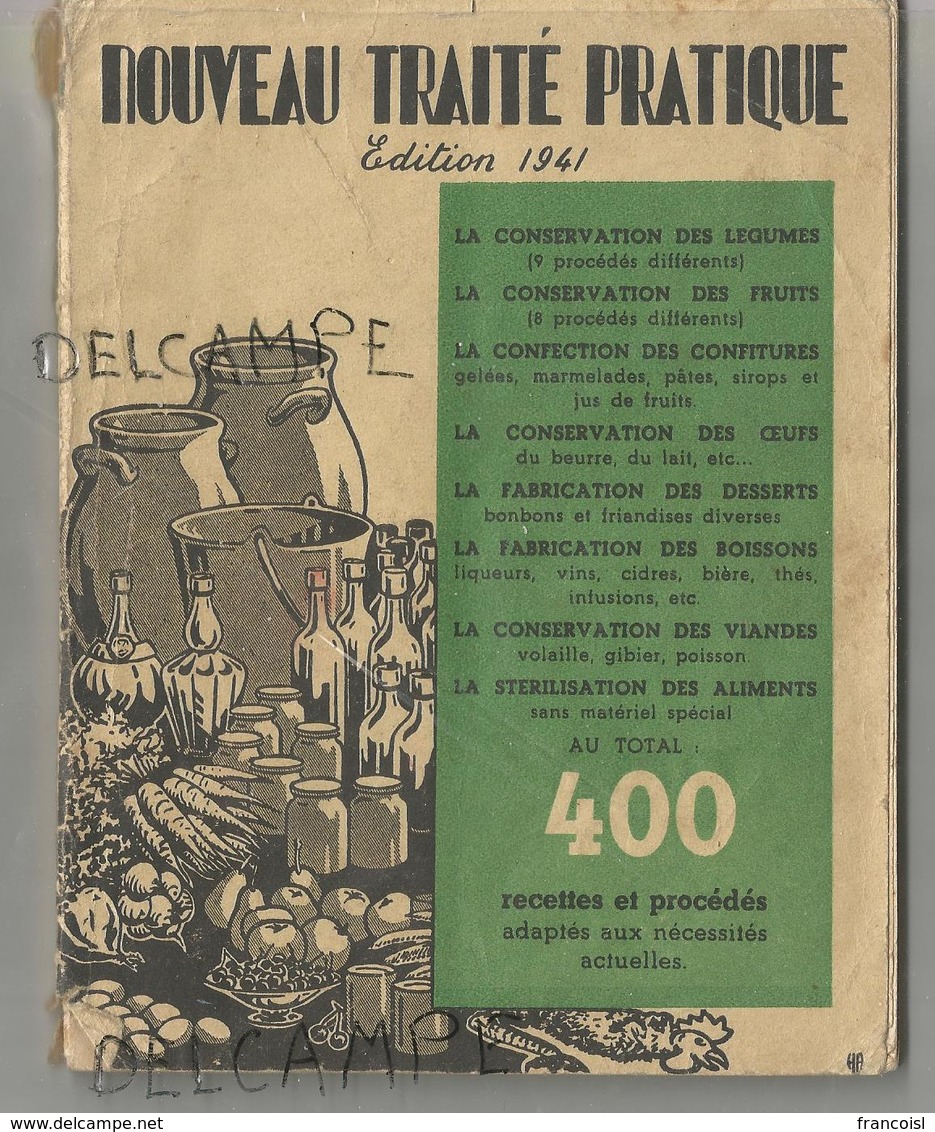 Nouveau Traité Pratique. 400 Recettes Et Procédés Adaptés Aux Nécessités Actuelles. - Gastronomie