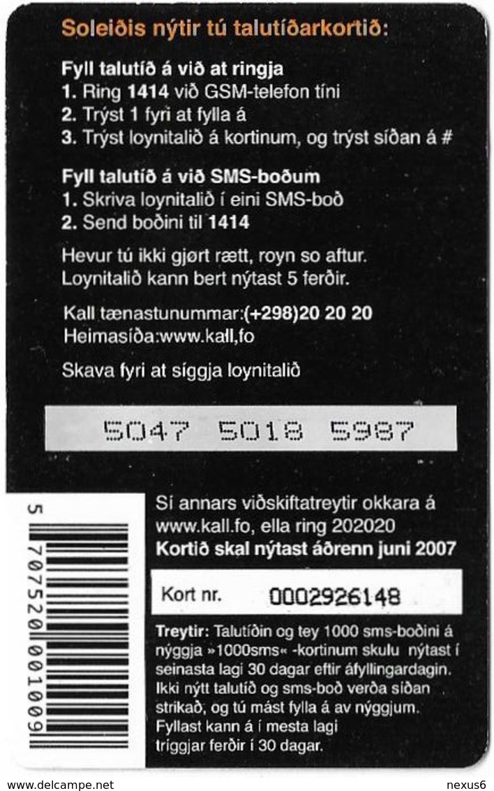 Faroe - Kall, The Message 1000sms, 199Kr. GSM Refill, Exp.06.2007, Used - Faroe Islands