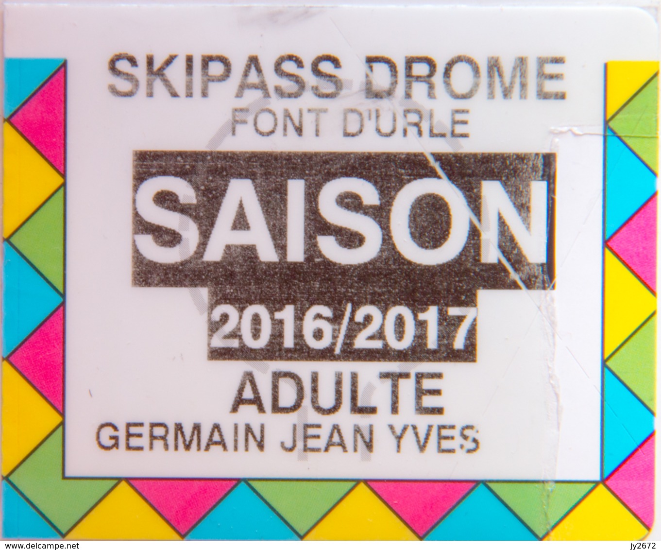 Forfait Ski Piste Saison Drome Font D'Urle - Autres & Non Classés