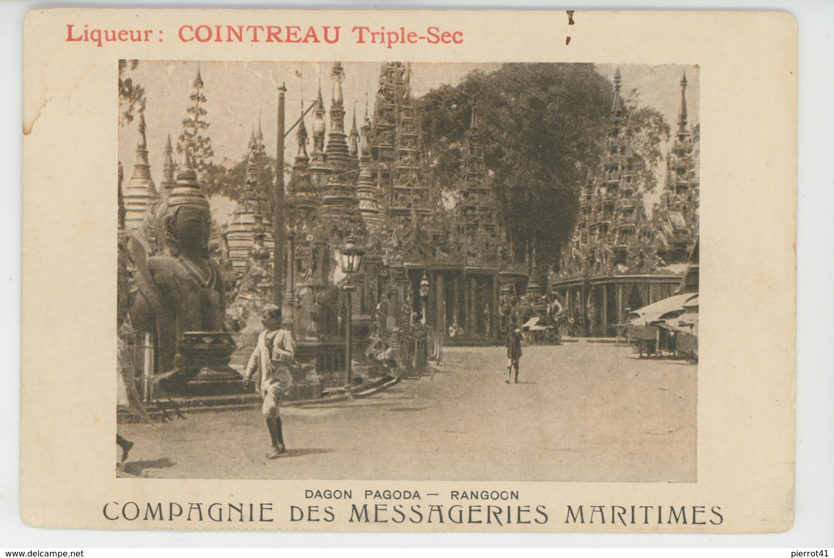 ASIE - BIRMANIE - RANGOON - Dagon Pagoda - Carte De La COMPAGNIE DES MESSAGERIES MARITIMES - Pub Pour LIQUEUR COINTREAU - Myanmar (Burma)