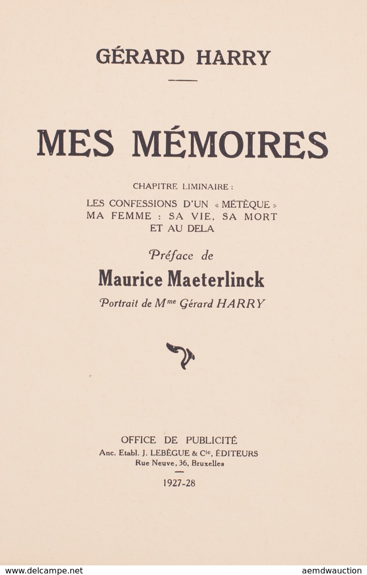 Gérard HARRY - Mes Mémoires. Tome I [- IV]. - Unclassified