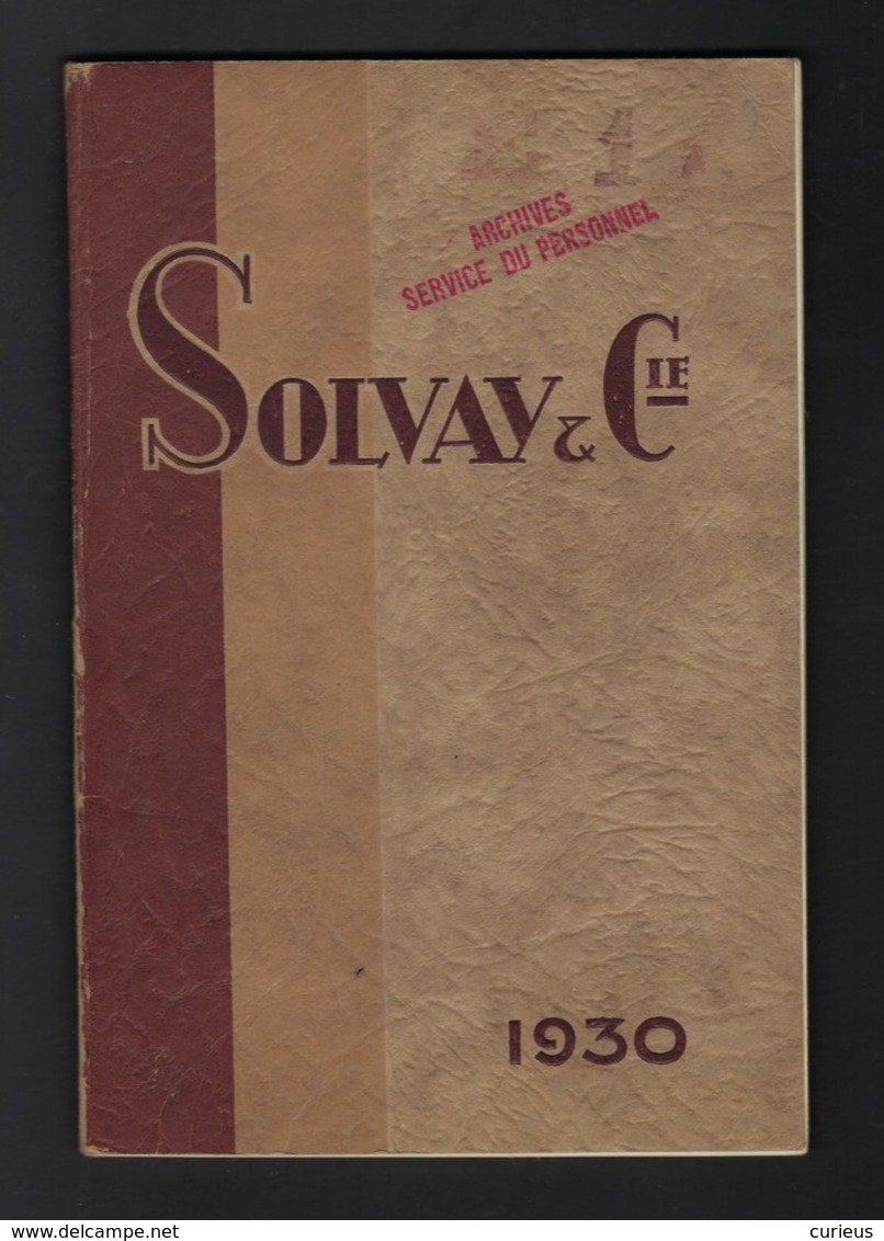 SOLVAY & Cie * PRODUITS SODIQUES ET CHLORES * 75 PP * + CARTE * 23.5 X 15 CM * BEAUCOUP D IMAGES * VOIR SCANS* - Matériel Et Accessoires