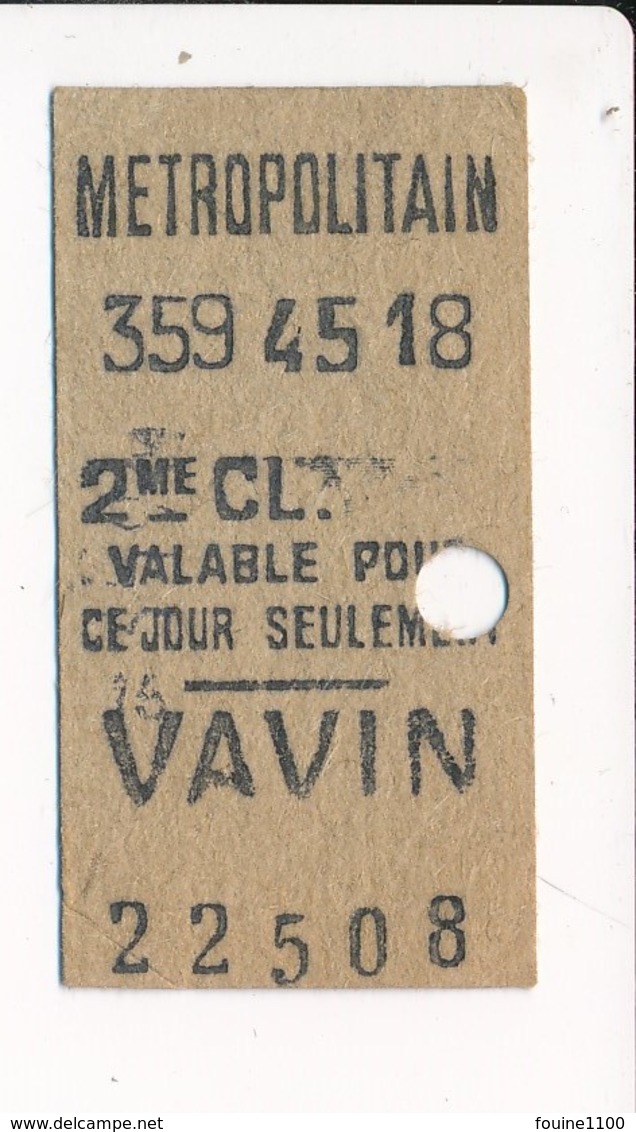 Ticket De Métro De Paris ( Métropolitain ) 2me Classe  ( Station )  VAVIN - Europe