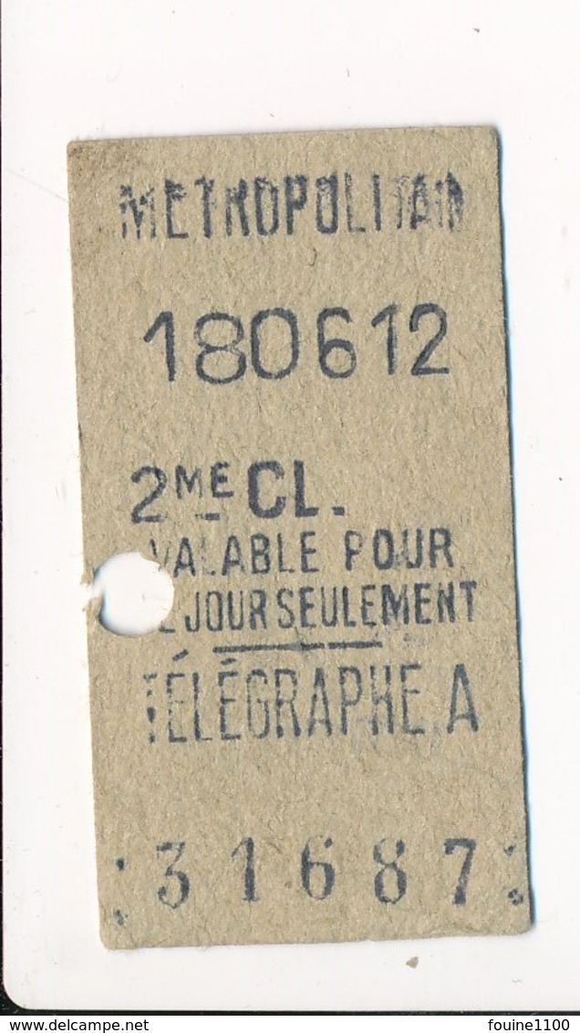 Ticket De Métro De Paris ( Métropolitain ) 2me Classe  ( Station ) TELEGRAPHE A - Europe