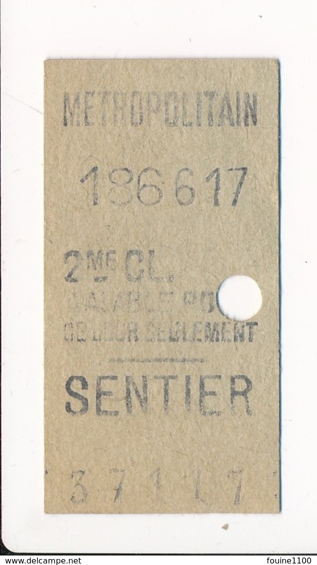 Ticket De Métro De Paris ( Métropolitain ) 2me Classe  ( Station ) SENTIER - Europe