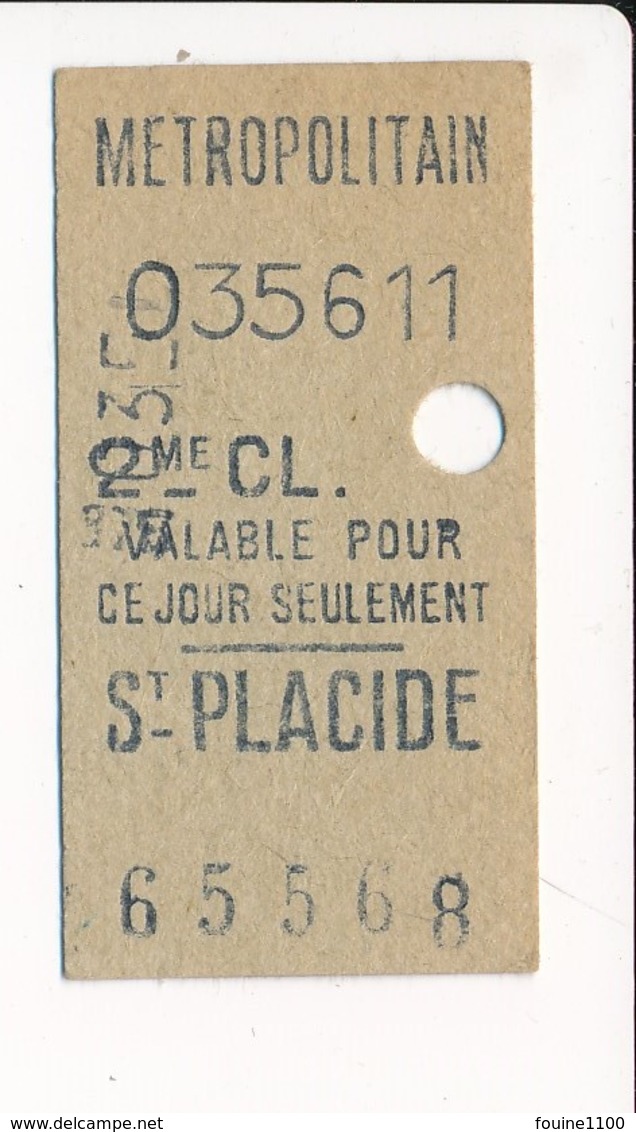 Ticket De Métro De Paris ( Métropolitain ) 2me Classe  ( Station ) ST PLACIDE ( Saint Placide ) - Europe