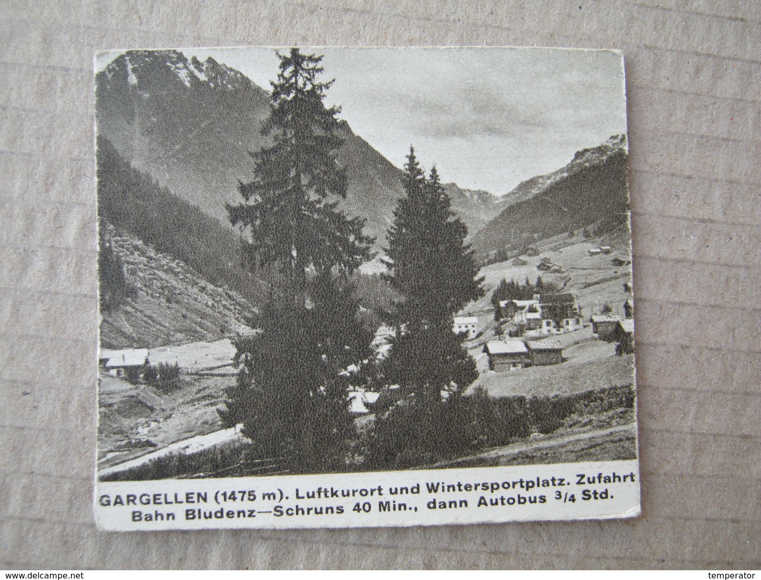 Austria - GARGELLEN ( 1475 M. ) / Picture, Clip From A Cigarette Box ( 25 DAMES Zigaretten Österr. - Tabak Regie ) - Autres & Non Classés